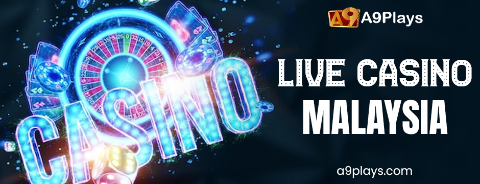 Live Casino Malaysia