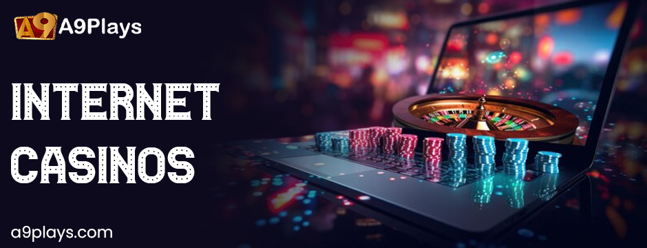 Internet Casinos
