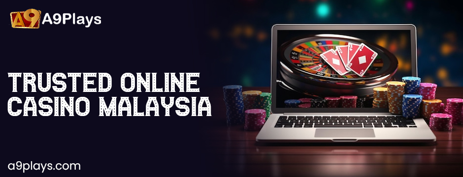 trusted online casino Malaysia 